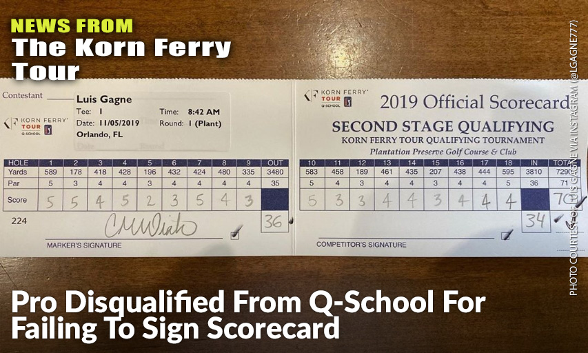 According To Rule 3-3b, A Player "Must Certify The Holes Scores On The Scorecard And Promptly Return It To The Committee" Or Face Disqualification. Luis Gagne