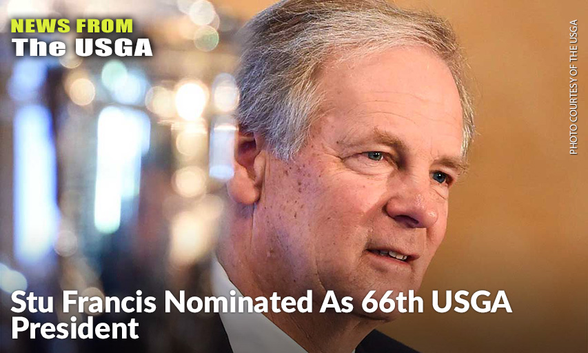 The USGA Will Also Reorganize Its Volunteer Structure To Enhance Opportunity And Volunteer Experience. Stu Francis
