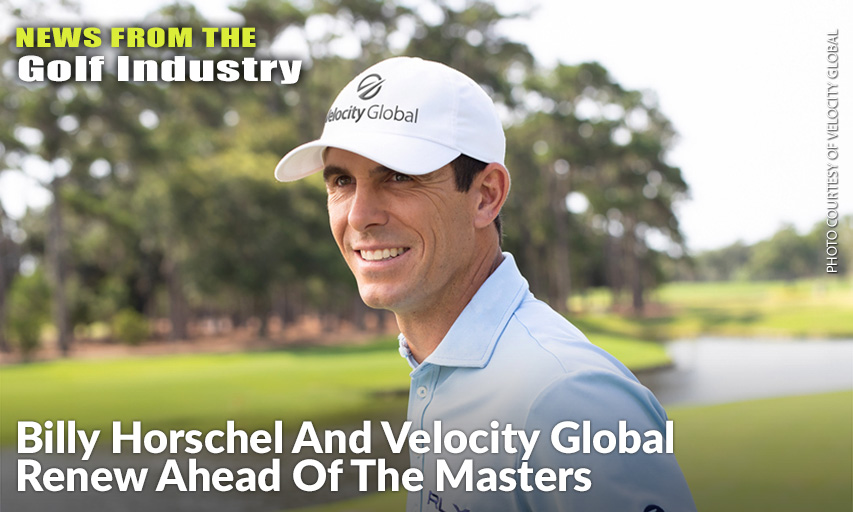 Velocity Global Takes Top Billing On Former FedExCup Champion’s Hat. Multi-Year Global Ambassador Partnership Announced. Billy Horschel