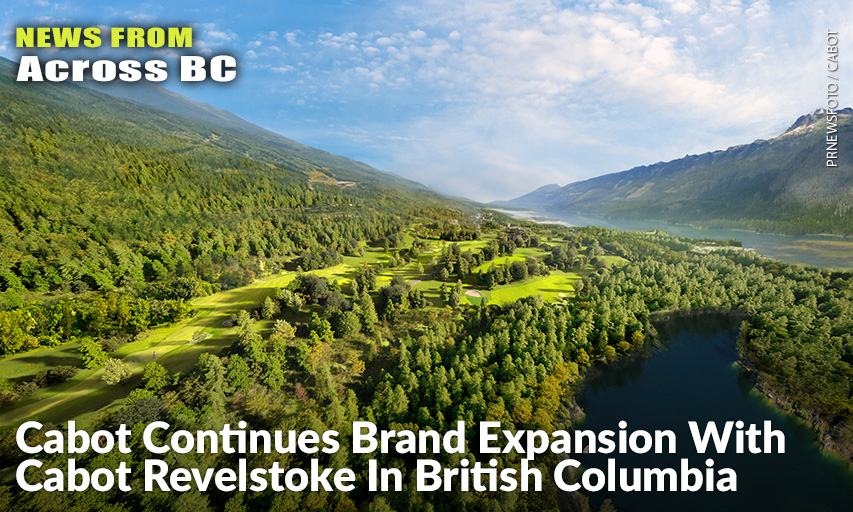 Renowned Canadian Developer Adds To Growing Portfolio Of Bucket-List Destinations With Third Golf Resort.