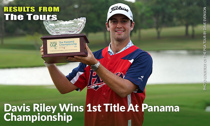 Davis Riley Shot A Final-Round 69 At Club de Golf de Panama For A One-Shot Win Over Roberto Diaz. Davis Riley