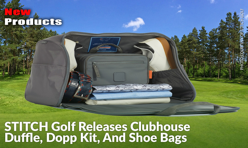 Innovative Travel To Meet Every Need STITCH Golf Clubhouse Duffle