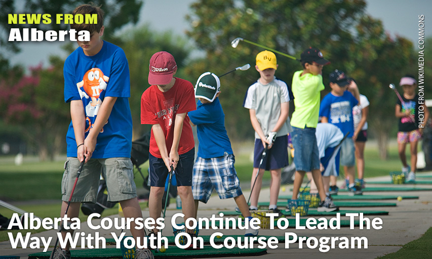 With The Youth On Course Program Going For The Second Year, Alberta, As The Lone Province In The Country Running The $5 Green Fee Program, Is Seeing Growth As More Courses Join In.