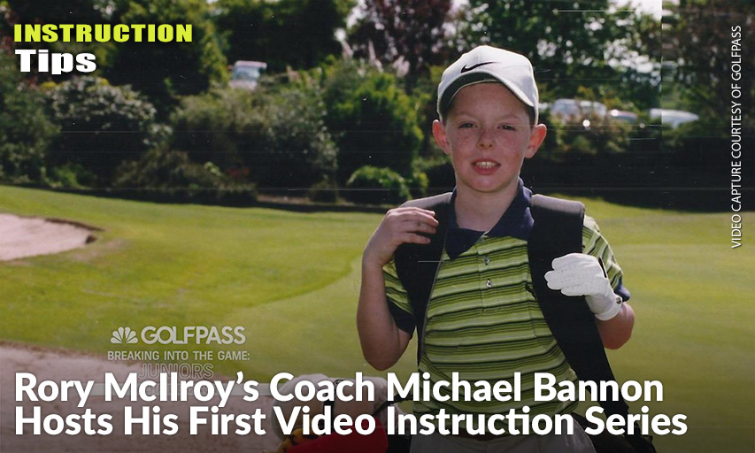 9-Part 'Breaking Into The Game: Juniors With Michael Bannon' Launches, Exclusively On Golfpass.