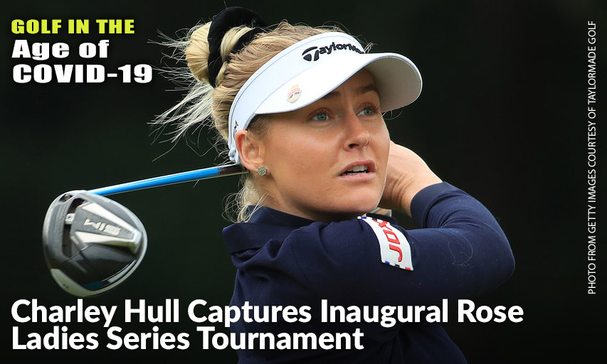 Charley Hull Secures The First Event Of The Anticipated Rose Ladies Series. Charley Hull