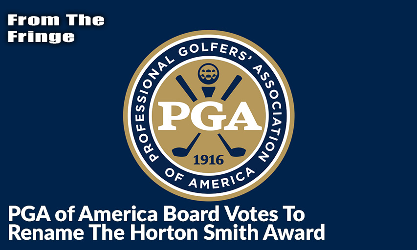 PGA of America Board Votes To Rename The Horton Smith Award