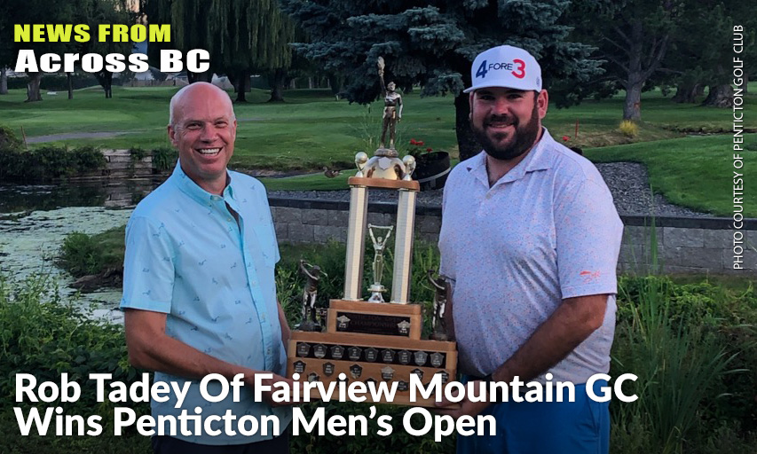 2020 Penticton Open Champion Rob Tadey, Winning His 3rd Open In A Playoff Finishing 8-Under. Trophy Presented By General Manager & Director Of Golf Guy Dow. Rob Tadey