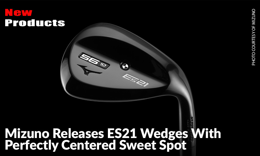 New Mizuno ES21 Wedges Deliver The Ultimate In Consistent And Predictable Spin To Help Golfers Build An Effective Short Game. Mizuno ES21 Wedges