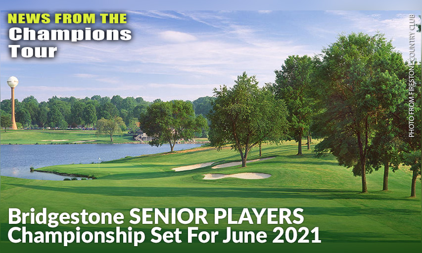 The Third Senior Major Of The PGA TOUR Champions 2021 Season Will Be Played At Firestone Country Club, As The 39th Annual Bridgestone SENIOR PLAYERS Championship Is Set For The Week Of June 23-27, 2021.