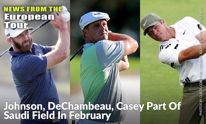 Dustin Johnson, Bryson DeChambeau, Paul Casey