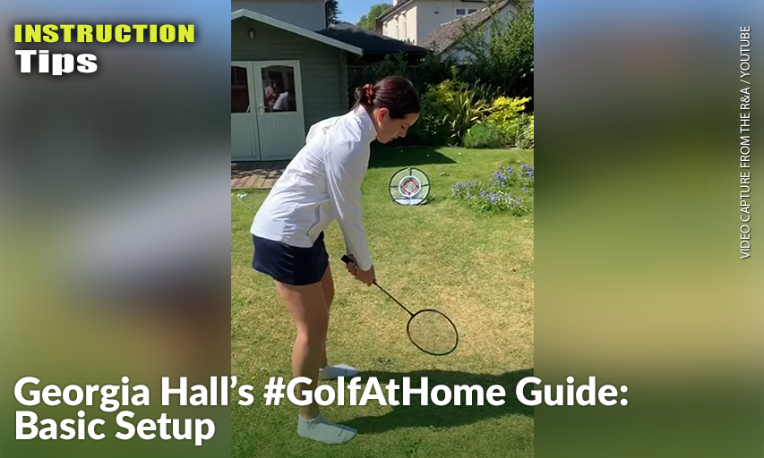 Georgia Hall Golf At Home Guide