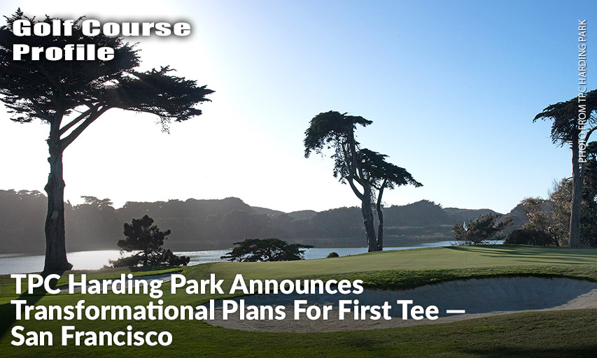 TPC Harding Park Will Undergo Major Renovations To Existing Golf Facilities. TPC Harding Park