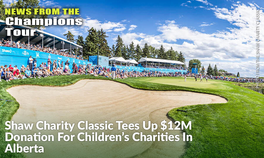 Canada’s Lone PGA TOUR Champions Event Raises More Than $61 Million Since 2013.