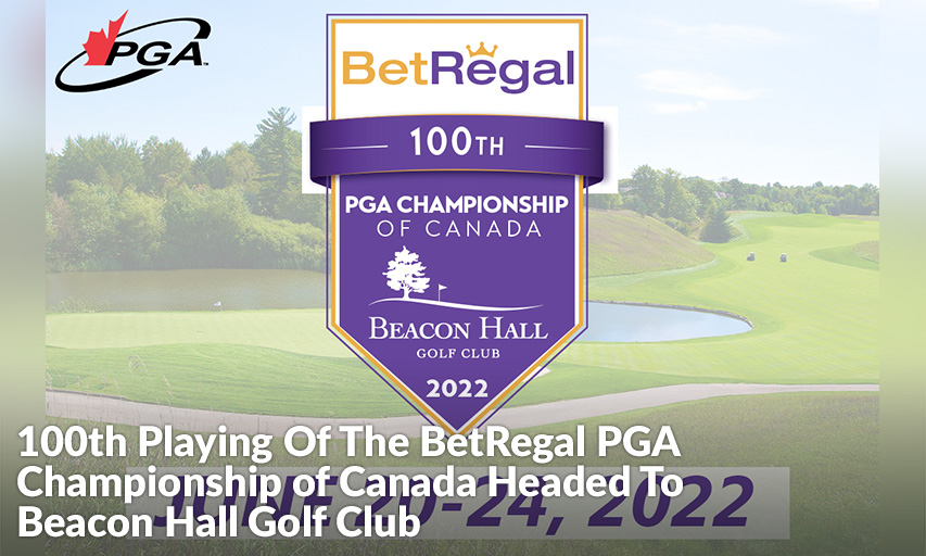 The Aurora, Ontario, Private Club To Host A National Championship For First Time Since Club’s Inception In 1988.