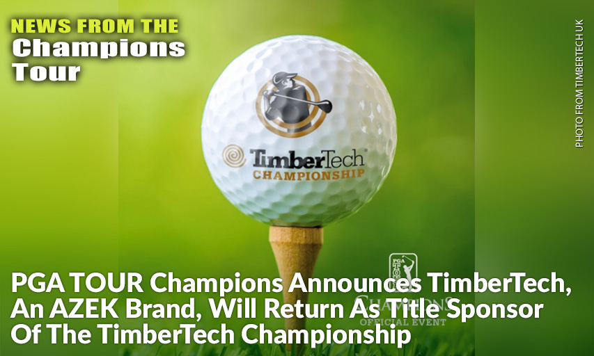 TimberTech Will Serve As The Title Sponsor Of The Tour’s Longstanding Event In Boca Raton, Florida, For The Next Three Years.