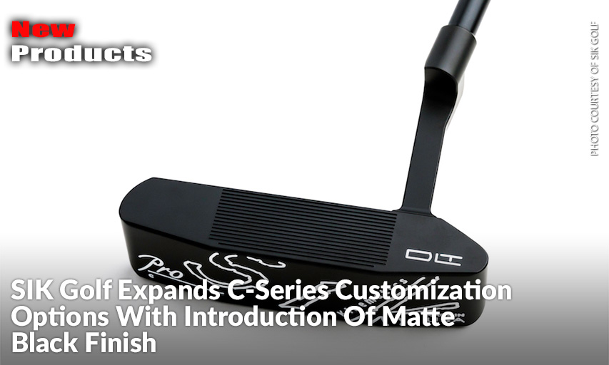 Fast-Growing Putter Brand Offers New Look & Personalization.