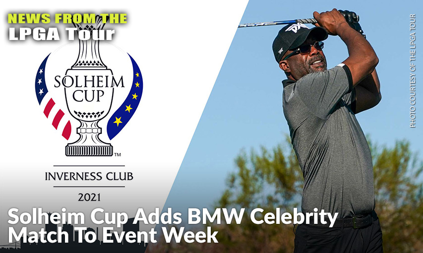 Match To Feature Mix Of Solheim Cup-Related Players & Celebrities, Including Radio Hall Of Fame Host Mike Golic & Three-Time GRAMMY-Award Winner Darius Rucker.