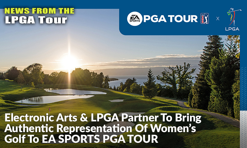 EA SPORTS PGA TOUR Will Go Beyond Character Selection To Highlight Women’s Golf & The LPGA with In-Depth Female Representation Across All Modes.