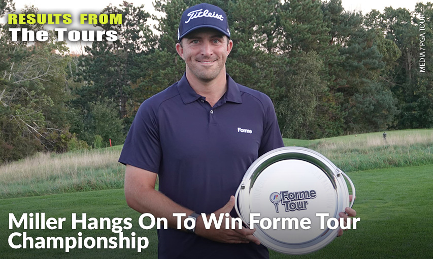 The Forme Tour Championship Victory Was Brad Miller’s First PGA TOUR-Affiliated Tour Title As He Defeated Travis Trace By A Stroke. Brad Miller