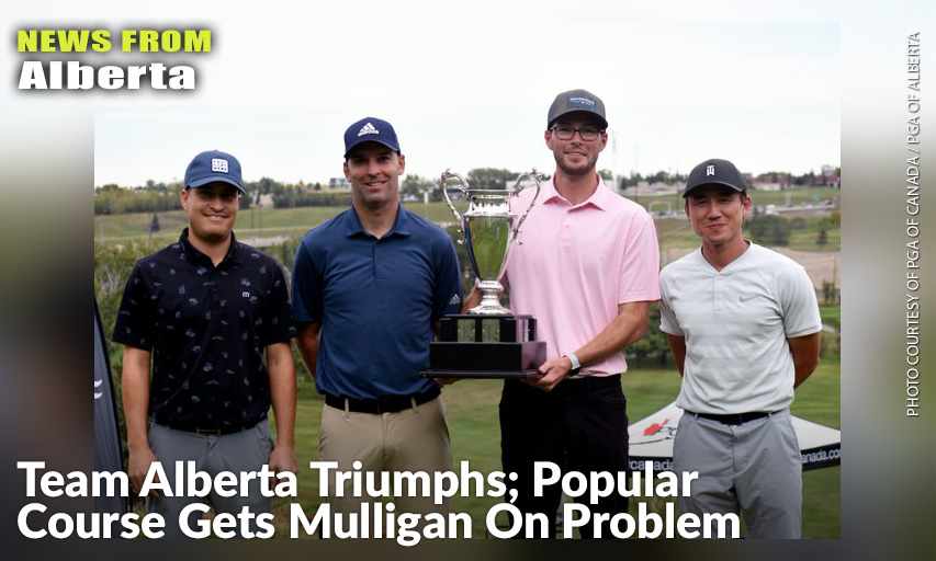 The Alberta Team Of (From Left) Mitchell Fox, Wes Heffernan, Riley Fleming & Dillon Bztsel Teamed Up To Capture The InterZone Championship Title At The PGA Of Canada Assistants’ Championship Held At The Winston GC In Calgary.