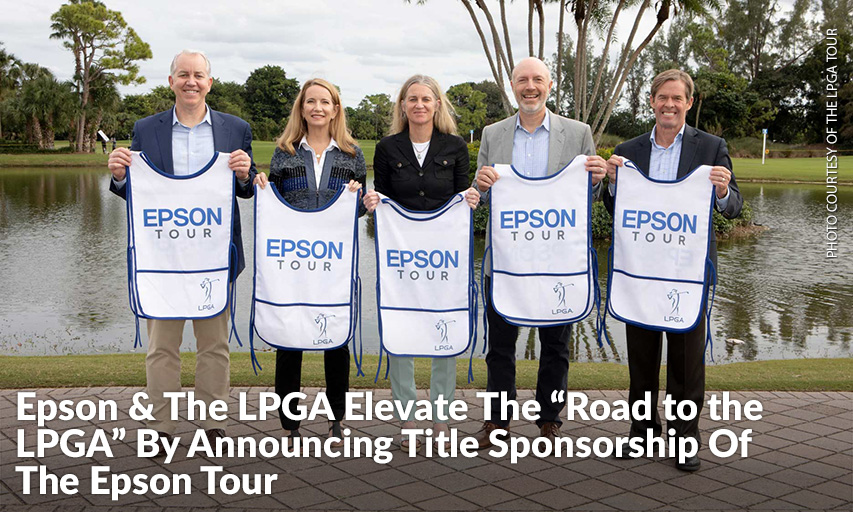 Epson Partnership Enhances Tour By Supporting Minimum Purse Levels Of $200,000 & Lowering Player-Entry Fees, Yearly Ambassador Program Spurs Recent Tour Graduates For Continued Growth.