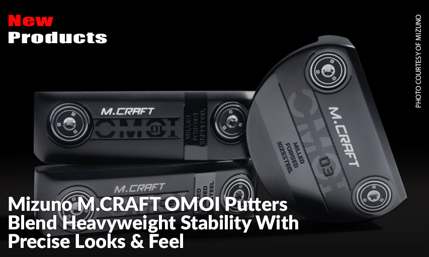 The New M.CRAFT OMOI Introduces Heavyweight Stability Into Mizuno’s Forged Putter Line-Up.