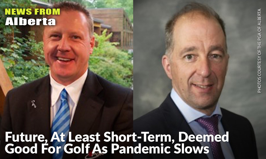 Former PGA Of Canada President Gregg Schubert. The Executive Director Of The PGA Of Alberta Robert Rousselle.