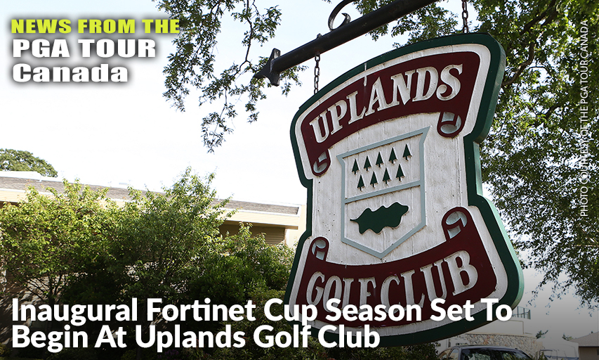 The Wait Is Over As PGA TOUR Canada Is Set To Open Ots 2022 Fortinet Cup Season.